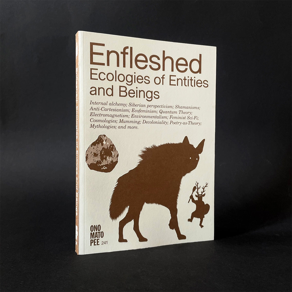 Enfleshed - Ecologies of Entities and Beings