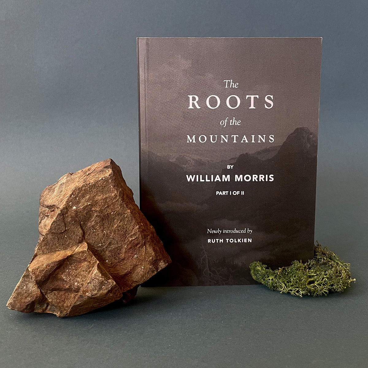 The Roots of the Mountains Collection: Parts I and II