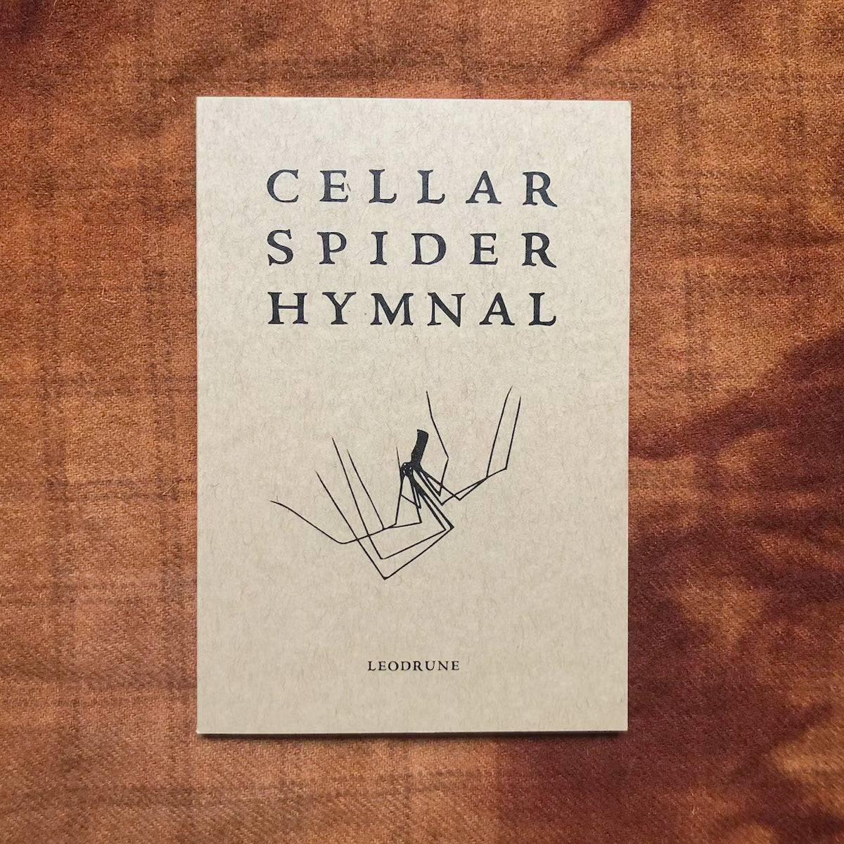 Cellar Spider Hymnal - Leodrune Press - Haus Nostromo