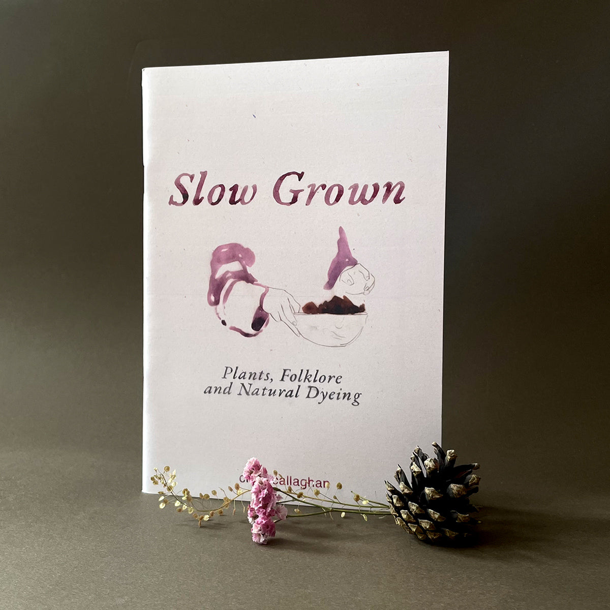 Slow Grown: Plants, Folklore and Natural Dyeing