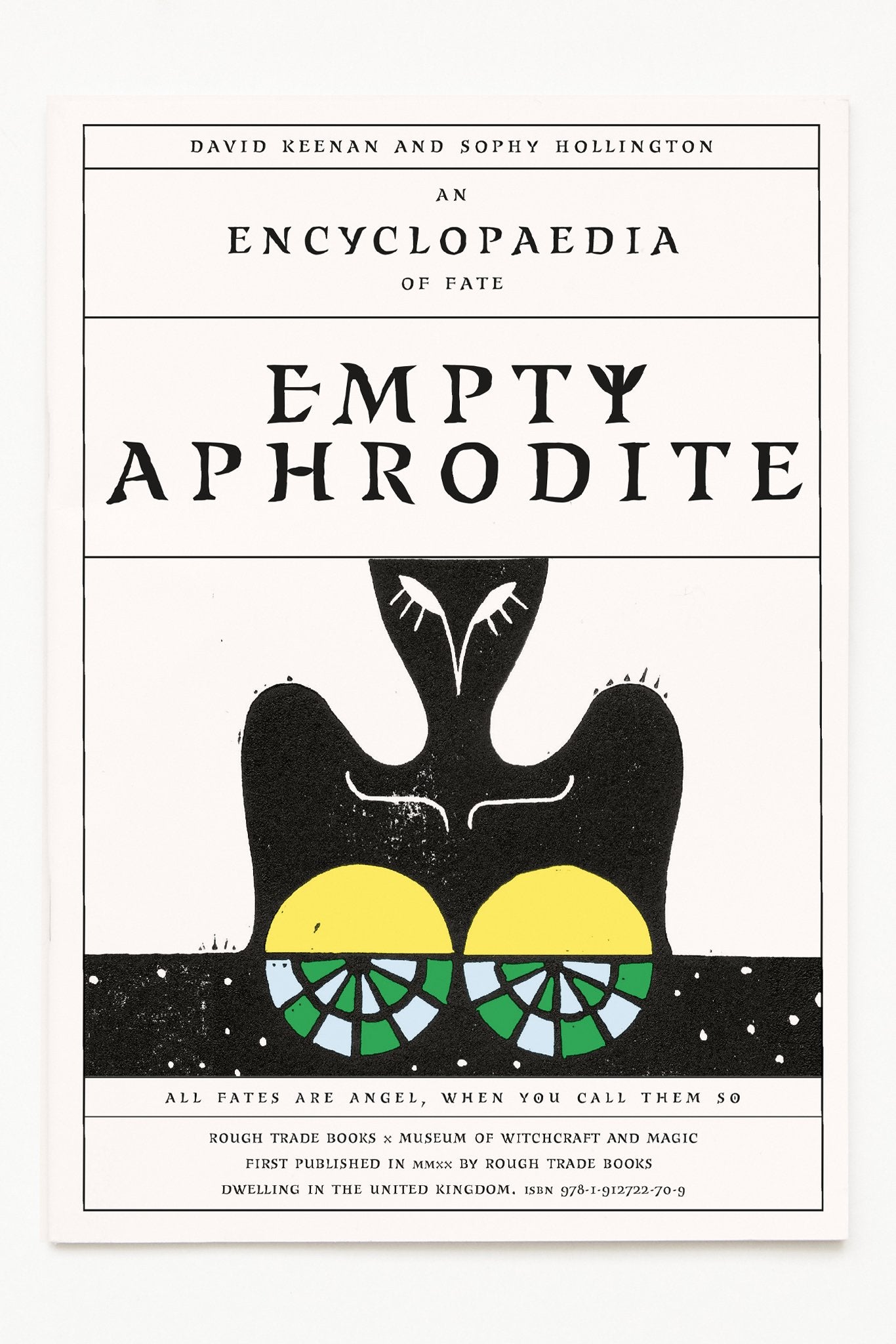 Empty Aphrodite: An Encyclopaedia Of Fate - David Keenan & Sophy Hollington - Haus Nostromo