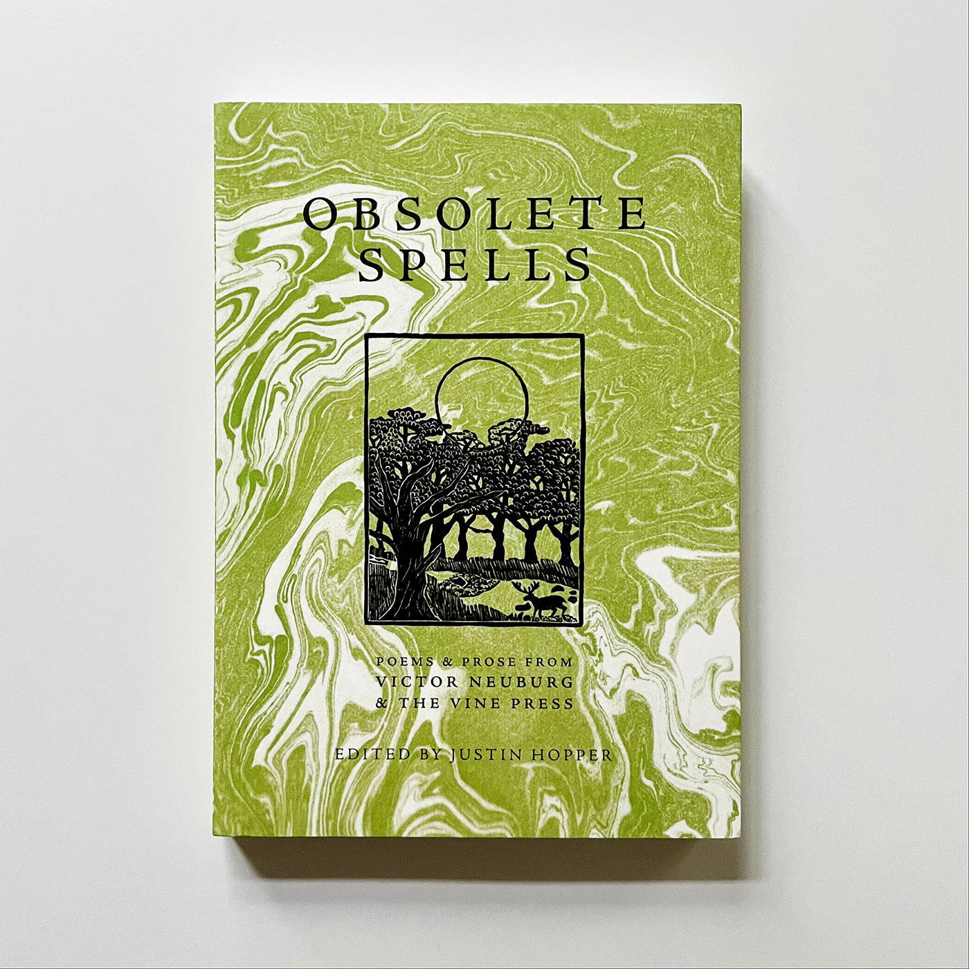 Obsolete Spells: Poems & Prose from Victor Neuburg & the Vine Press 1920–1930