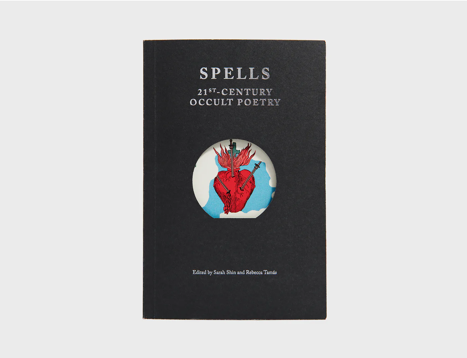 Spells: 21st Century Occult Poetry